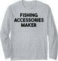 Fishing Accessories Maker Long Sleeve
