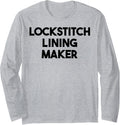 Lockstitch Lining Maker Long Sleeve