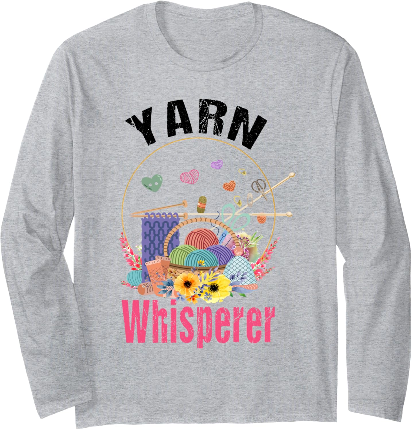 Funny Girl Knitter Yarn Whisperer For yarn Lover mom Grandma Long Sleeve