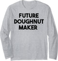 Future Doughnut Maker Long Sleeve