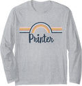 Printer Boho Rainbow Design Cool Matching Printer Team Long Sleeve