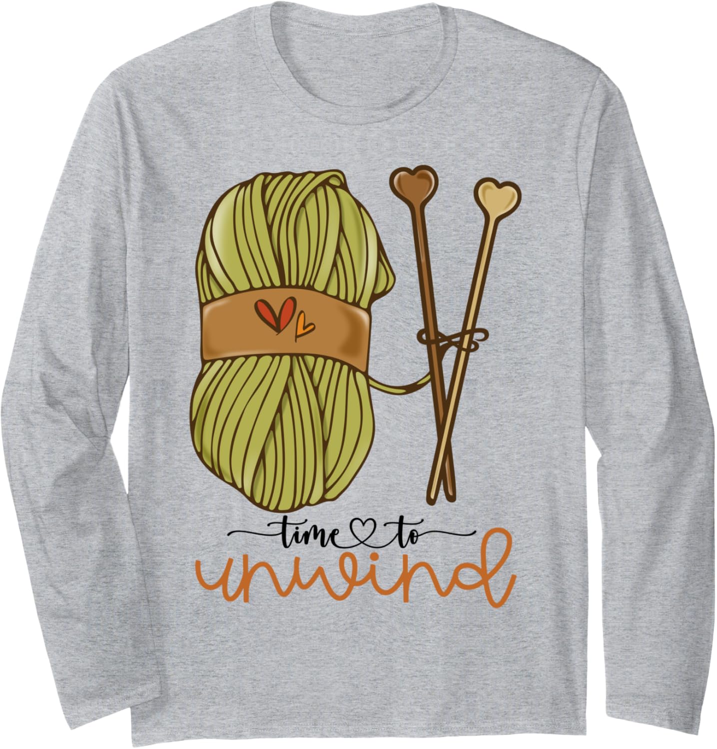 Funny Knitting Lover Girls Time To Unwind Yarn Crochet Love Long Sleeve
