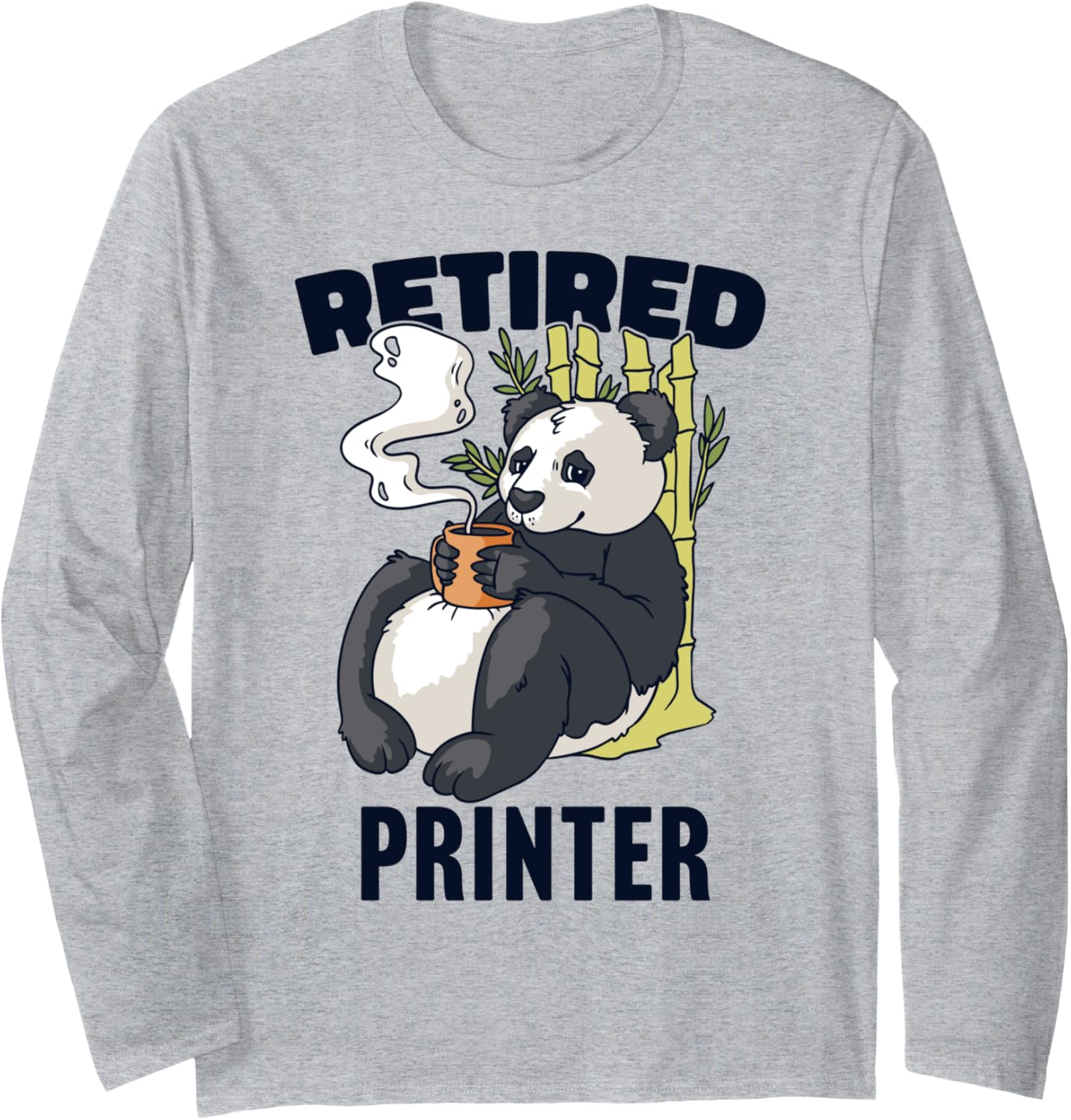 Funny Retirement Design Panda Drinking Coffee Long Sleeve