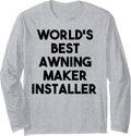 World's Best Awning Maker Installer Long Sleeve