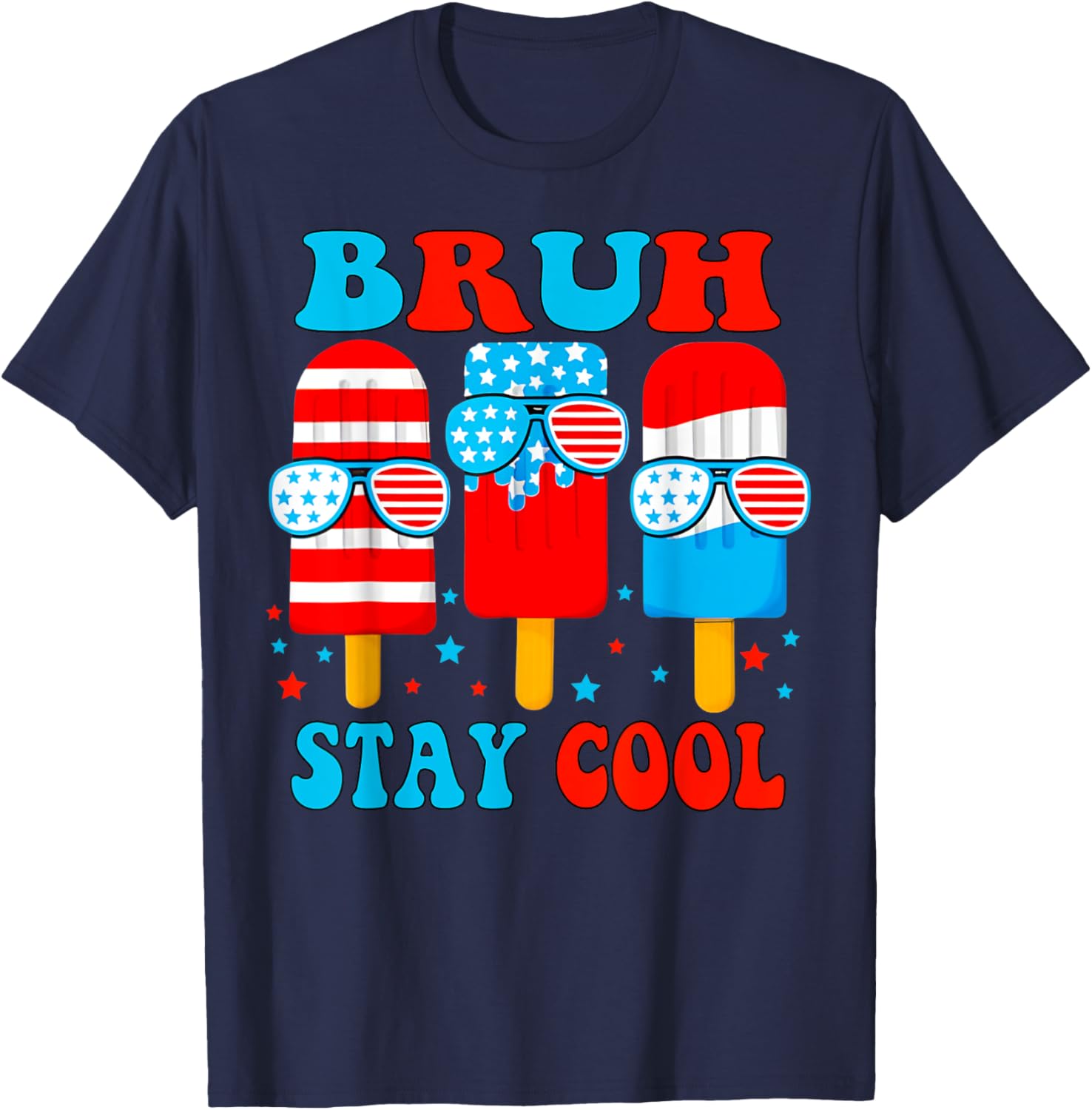 Bruh Stay Cool 4Th July Popsicle Boys Men Usa American Flag