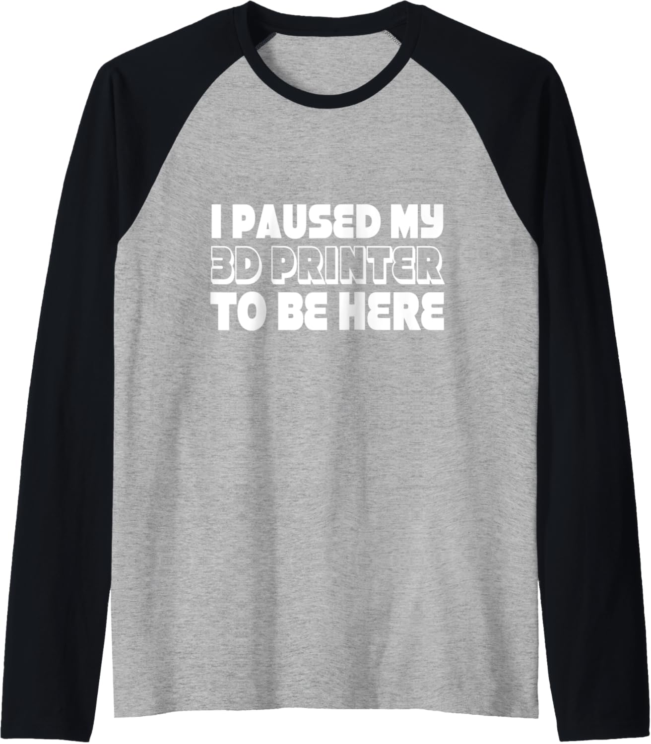 Print 3D Printing Funny 3D Printer Enthusiasts Funny Raglan Baseball Tee