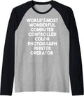 Worlds Most Wonderful Color Photograph Printer Operator Raglan Baseball Tee