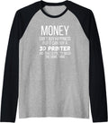 Money Can Buy A 3D Printer Raglan Baseball Tee