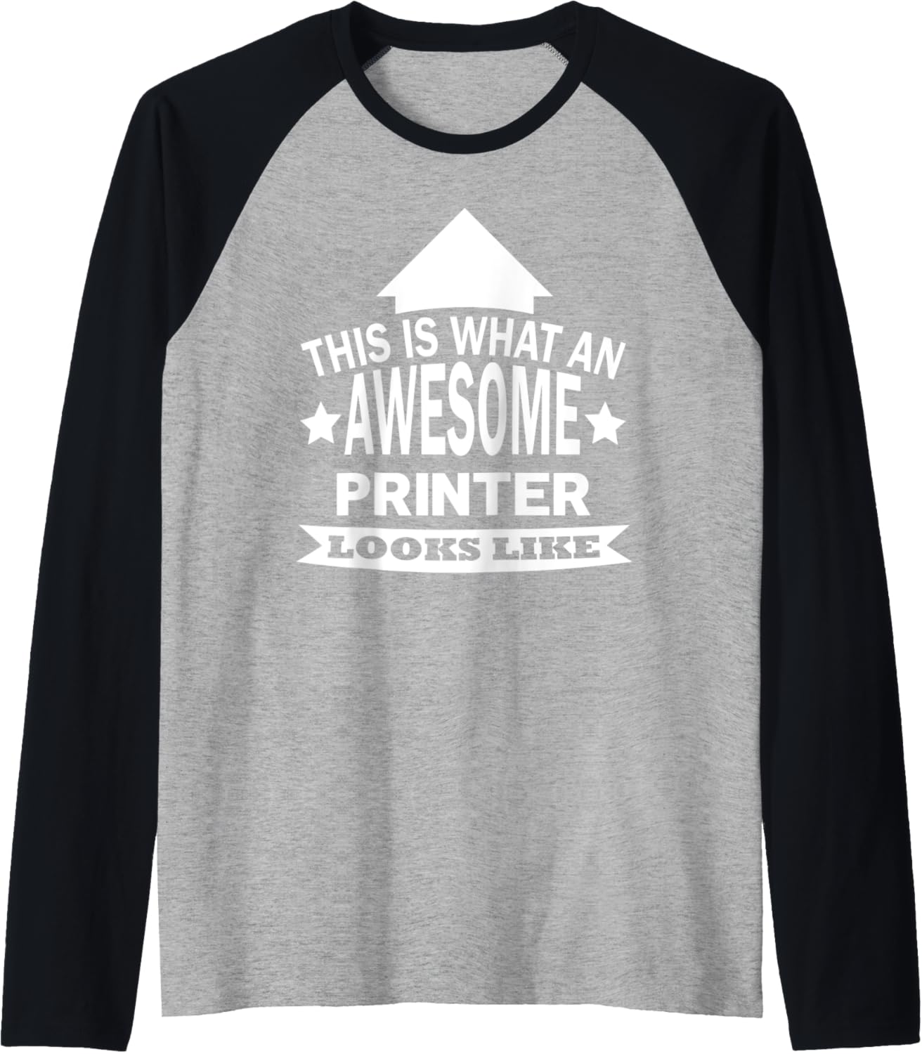 This Is What An Awesome Printer Looks Like Raglan Baseball Tee