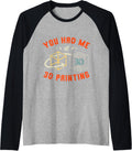 You Had Me At 3D Printing Nozzle 3D Printer Lover Raglan Baseball