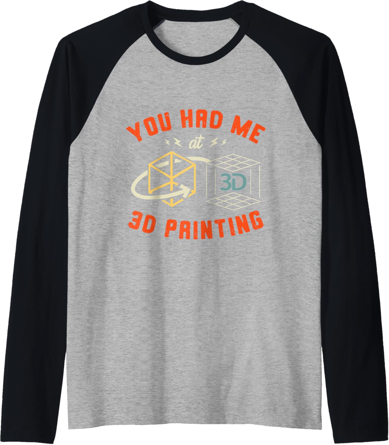 You Had Me At 3D Printing Nozzle 3D Printer Lover Raglan Baseball