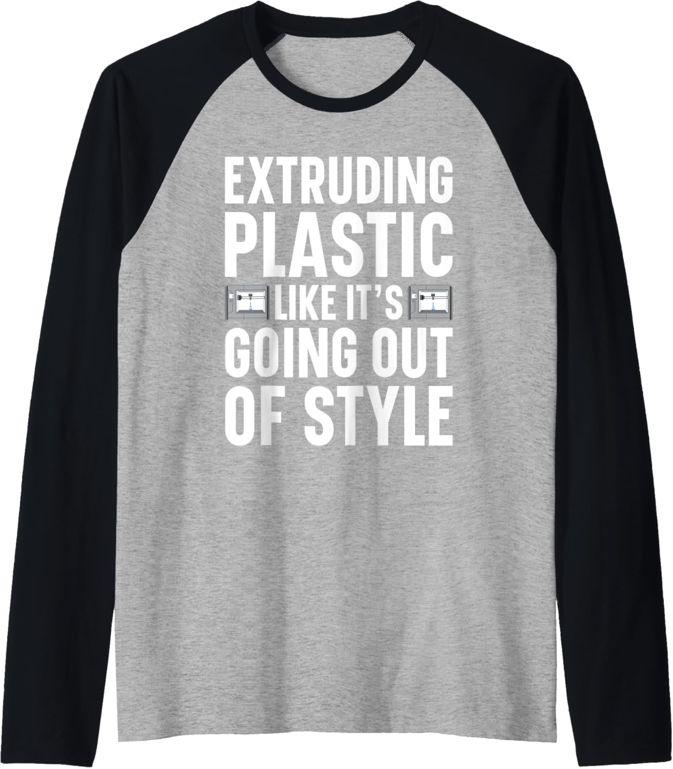 Extruding Im Plastic Like Going Out Of Style 3D Printer Raglan Baseball