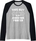 This Is What An Awesome Printer Look Like Raglan Baseball Tee