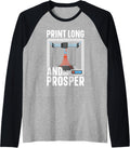 Print Im Long Prosper 3D Printer Raglan Baseball Tee
