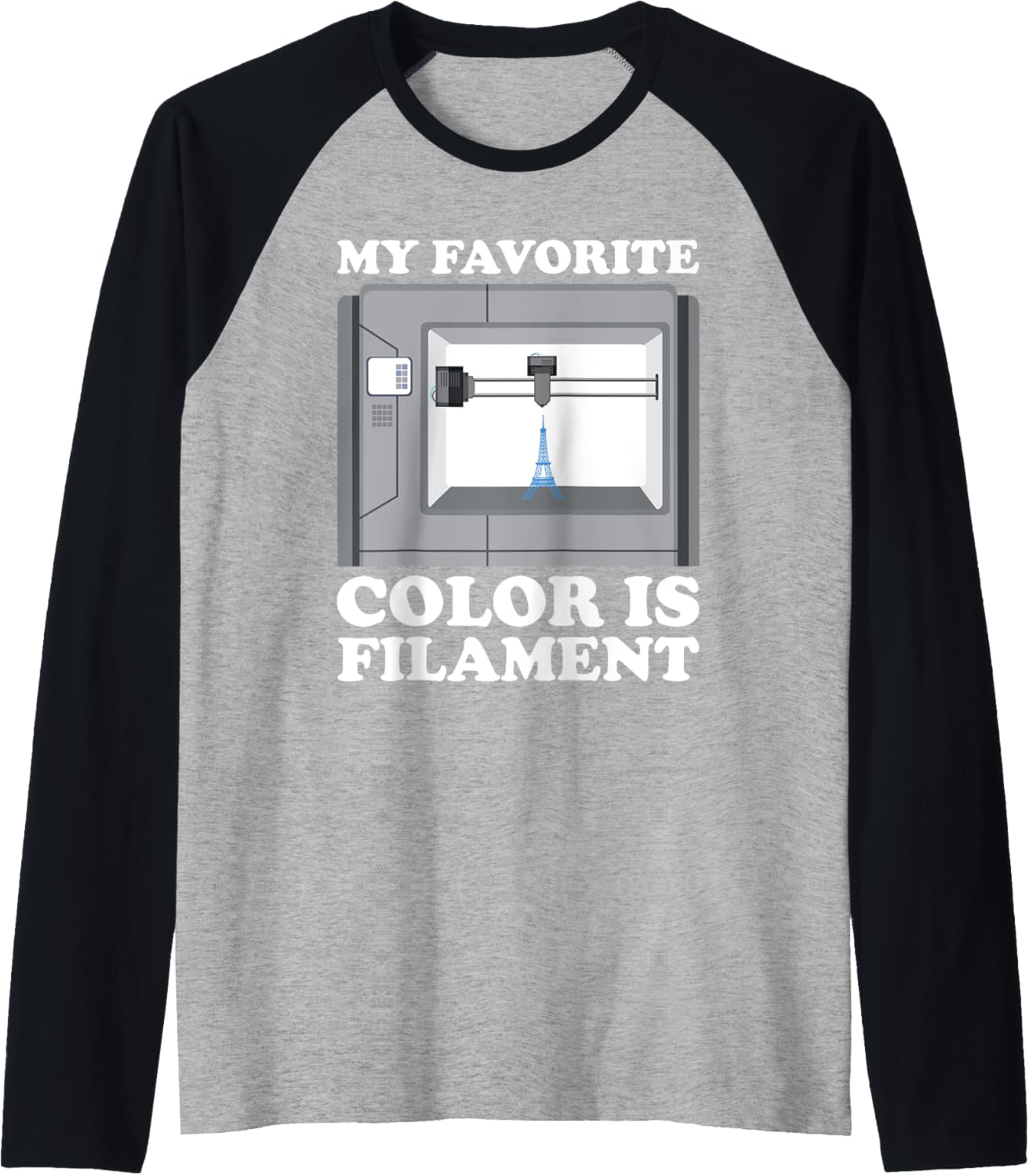 My Im Favorite Color Is Filament 3D Printer Raglan Baseball Tee