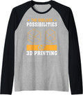 Endless Possibilities 3D Printing Design 3D Printer Raglan Baseball Tee