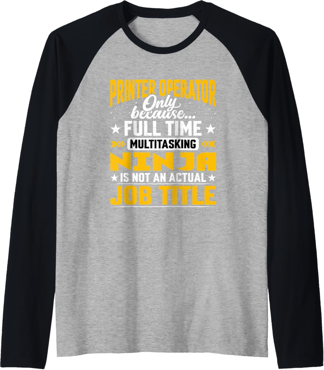Funny Printer Operator Job Title Raglan Baseball Tee