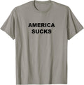 Top That Says American Sucks Funny Anti Usa