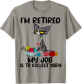 I\u2019m Retired My Job Is To Collect Yarn Cat Retirement