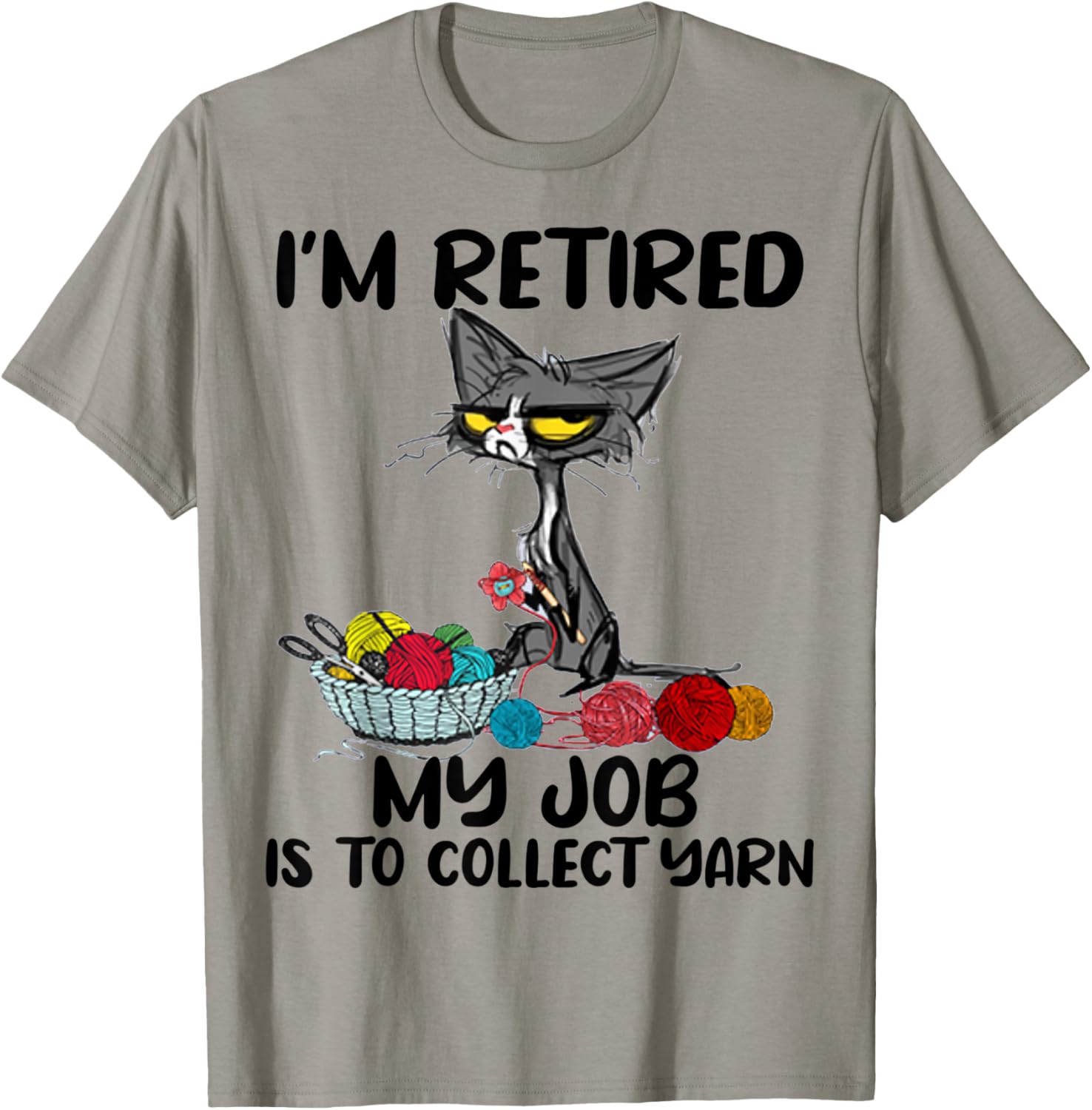 I\u2019m Retired My Job Is To Collect Yarn Cat Retirement