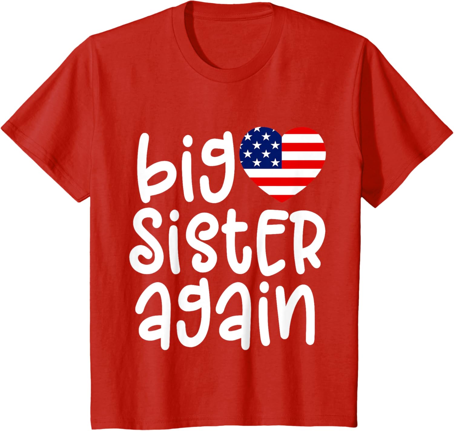 Kids Big Sister Again For Girls 4Th Of July American Flag Heart