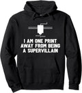 3D Printer T Shirt Men Pullover Hoodie