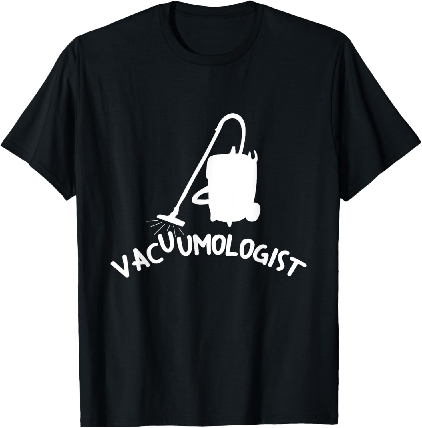 Vacuumologist Housewife Clean Freak Cleaning Homemaker