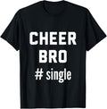 Cheer Bro Single Cheerleader Little Brother Funny Cute