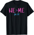 He Is Greater Than Me I John 3:30 Verse Christian T-Shirt