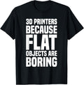 3D Im Printers Because Flat Objects Are Boring 3D Printer