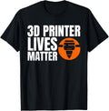 3D Printer Lives Matter 3D Printing Printer
