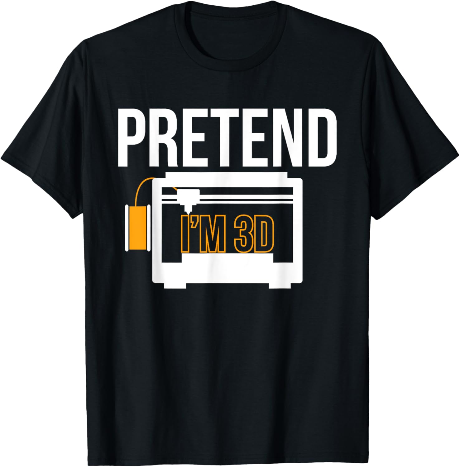 Pretend Im 3D Printer Printing
