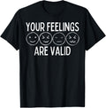 Your Feelings Are Valid Mental Health Awareness Counselor