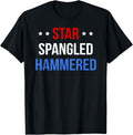 Funny 4Th Of July Star Spangled Hammered Shirt