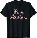 Retro Pink Ladies Font Shirt 28