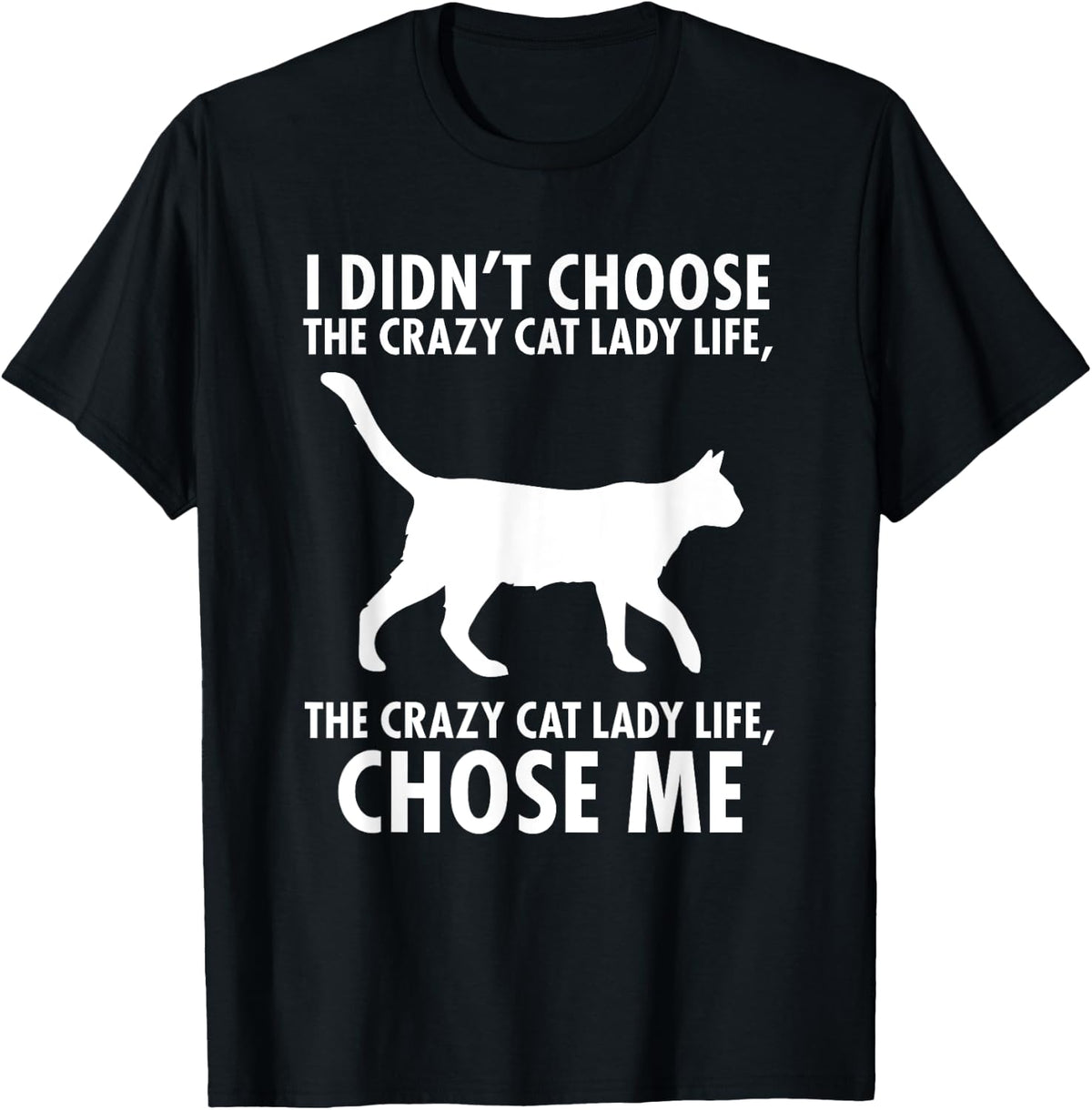 I Didnt Choose the Crazy Cat Lady Life Shirt 208