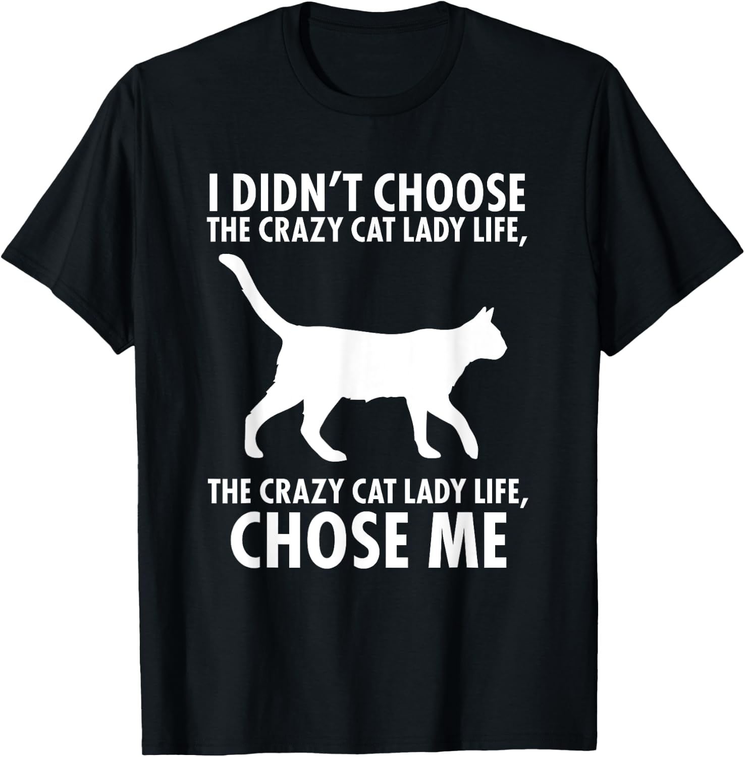 I Didnt Choose the Crazy Cat Lady Life Shirt 243