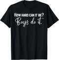 How Hard Can It Be Boys Do It
