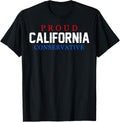 Proud California Conservative T Shirt Republican Usa Tee