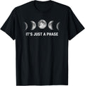 Its Just A Phase Moon Phases Gifts