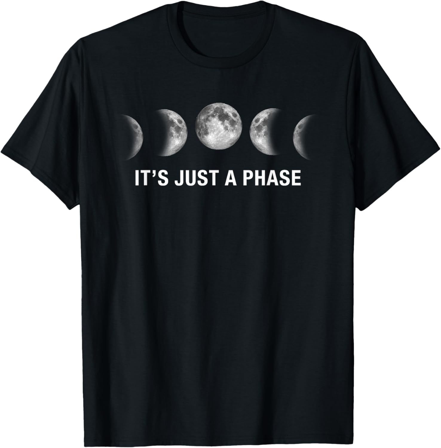 Its Just A Phase Moon Phases Gifts