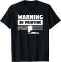 Warning 3D Printing Printer Print