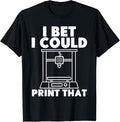 Print That 3D Printing Funny 3D Printer Enthusiasts