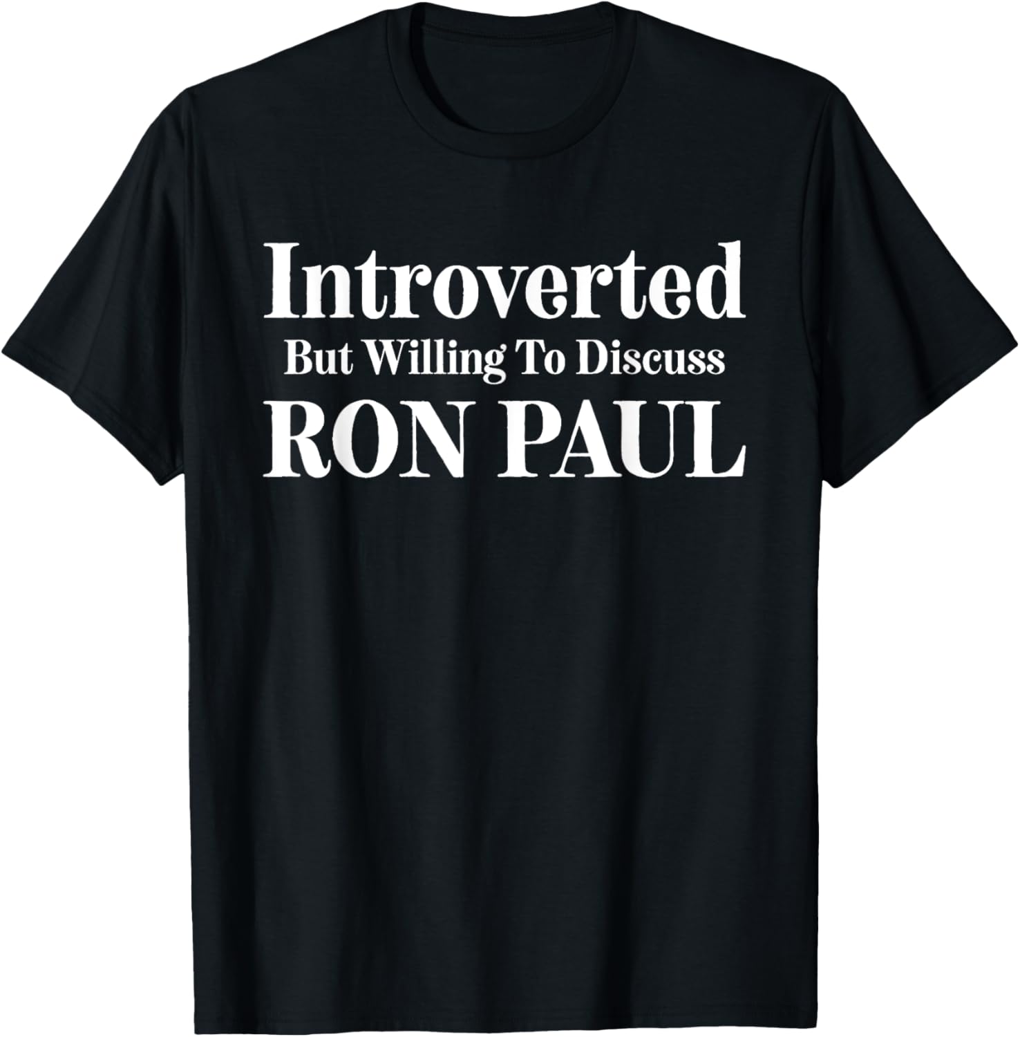 Introverted But Willing To Discuss Ron Paul Usa Libertarian