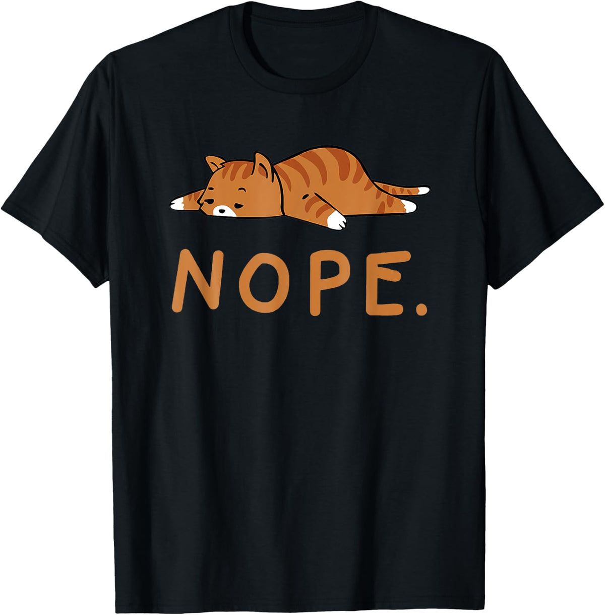 Funny Cat Nope Lazy Orange Lady Lovers Gift Shirt 232