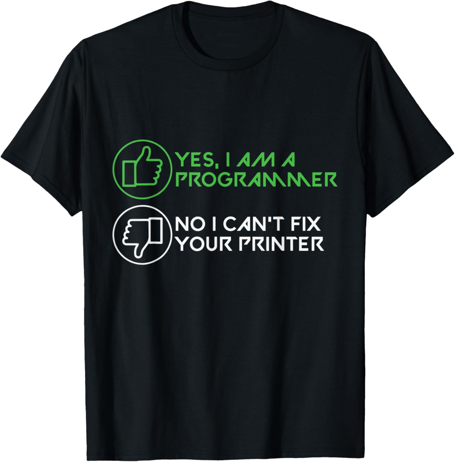 Im A Programmer I Cant Fix Your Printer Computer Engineer