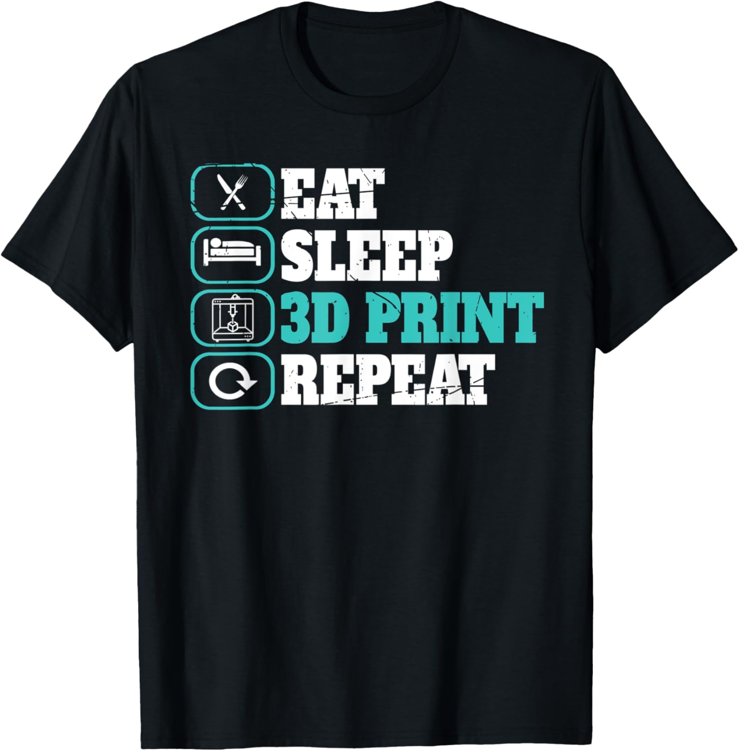 3D Printing Eat Sleep For 3D Printer