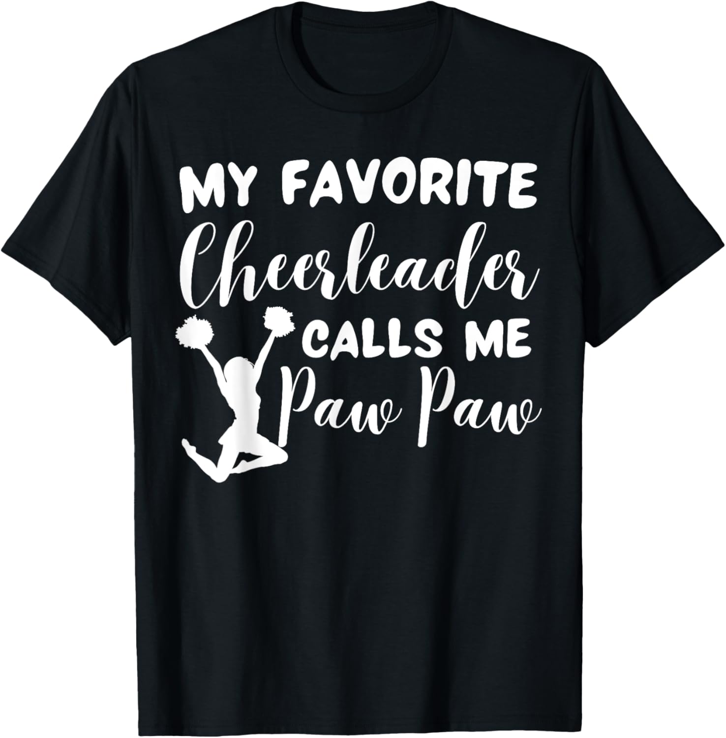 My Favorite Cheerleader Calls Me Paw Biggest Fan