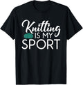 Knitting is my Sport Crocheting Yarn Knitter