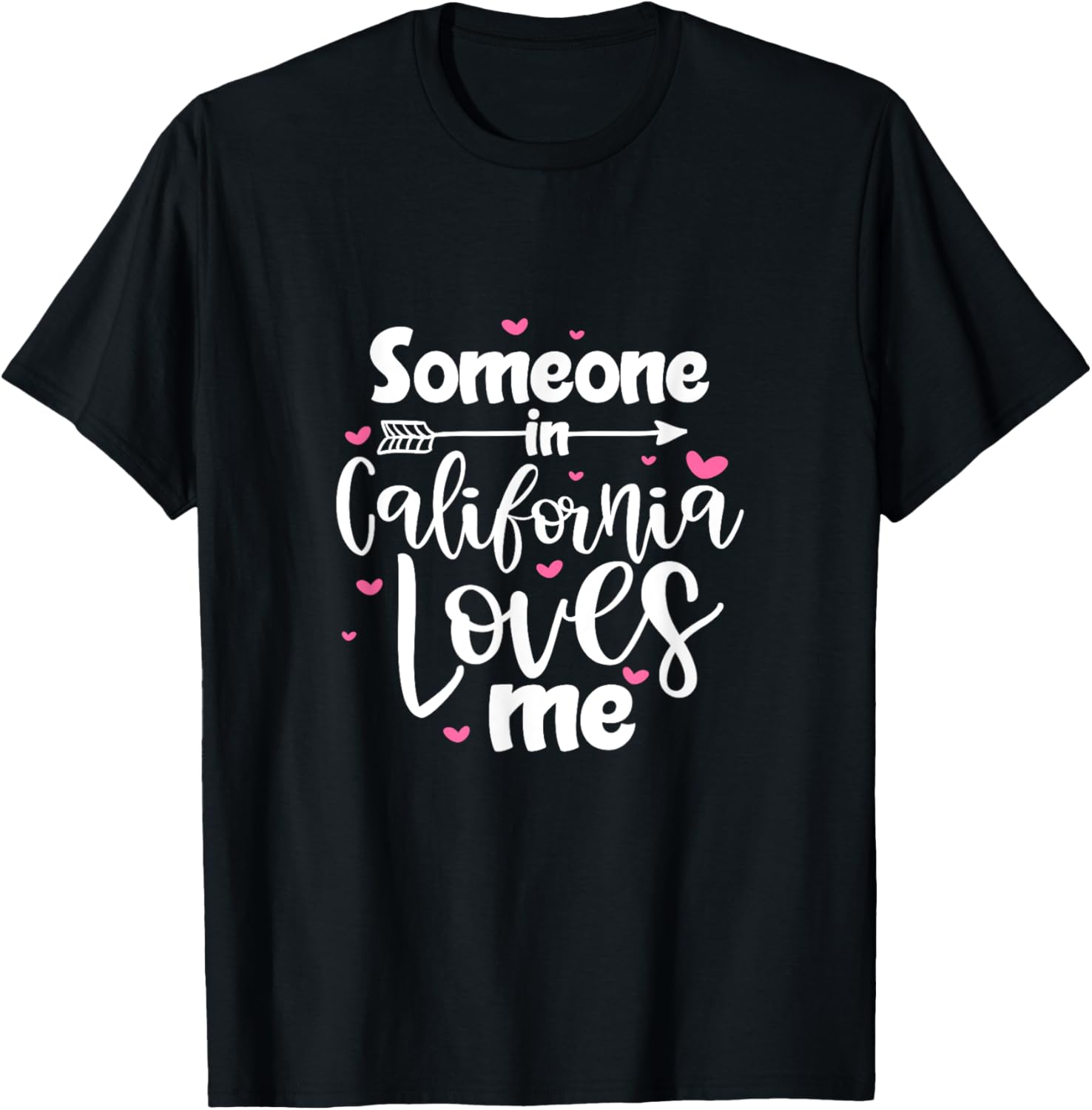 Someone In California Loves Me Cali Ca Usa